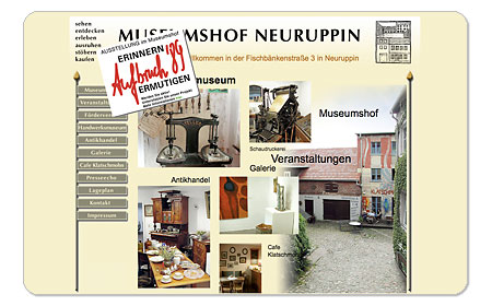 <span style="font-weight: bold">Museumshof Neuruppin</span><br />Internetseite – Startseite Willkommen<br />Gestaltung und Programmierung